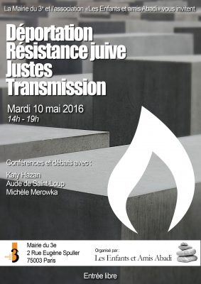 « Déportation, Résistance juive, Justes, Transmission » à la Mairie du 3e arrondissement de Paris